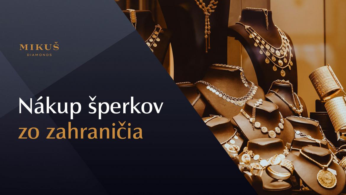 Video návod - 14. NÁKUP ŠPERKOV ZO ZAHRANIČIA